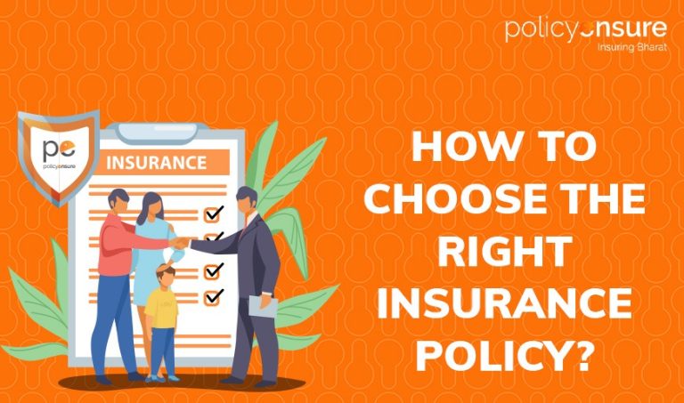 How to Choose the Right Insurance Policy for Your Needs